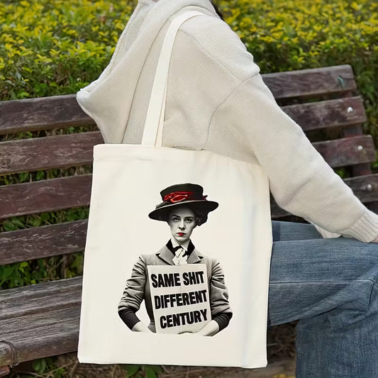 Same Sh*t Different Century Canvas Tote